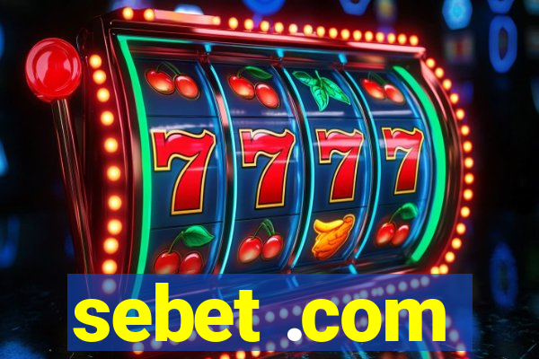 sebet .com